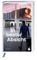 Mann, Sunil &quot;In bester Absicht&quot;