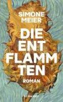 Meier, Simone &quot;Die Entflammten&quot;