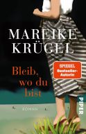 Krügel, Mareike "Bleib wo du bist"