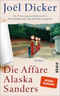 Dicker, Joel &quot;Die Affäre Alaska Sander&quot;