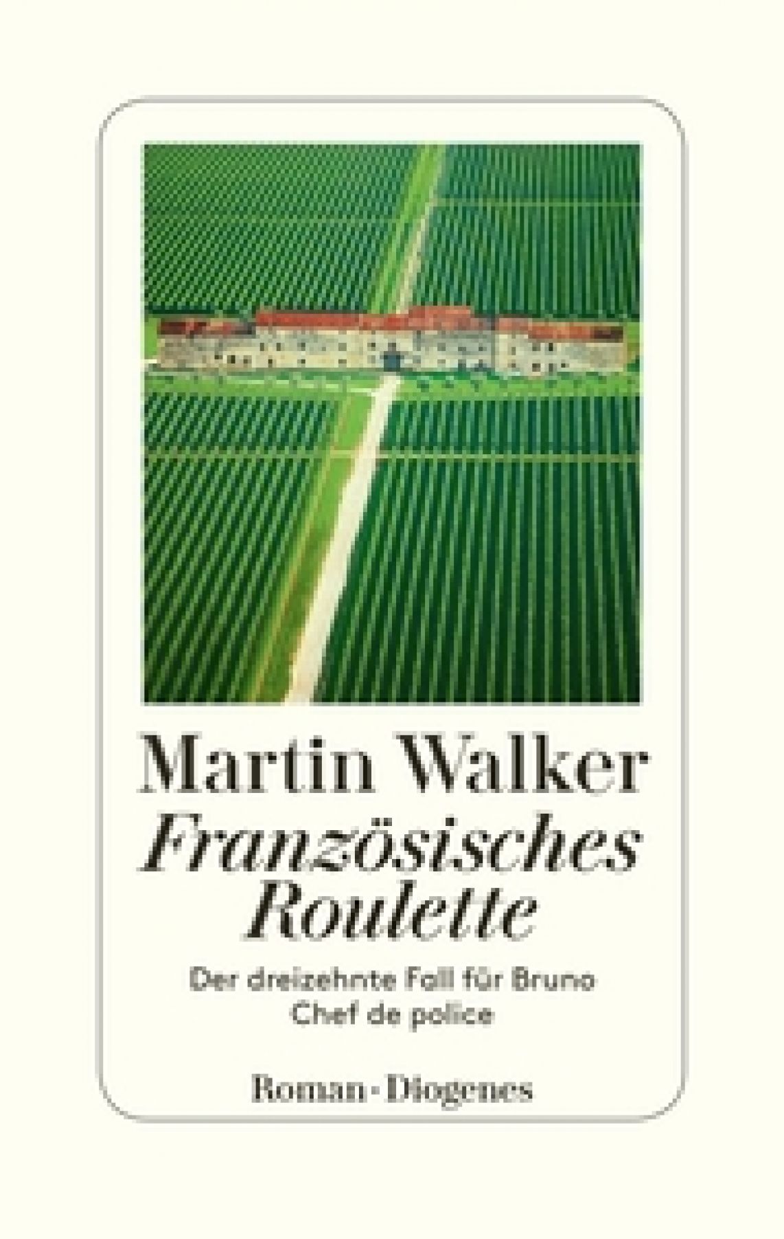 Walker, Martin "Französisches Roulette"