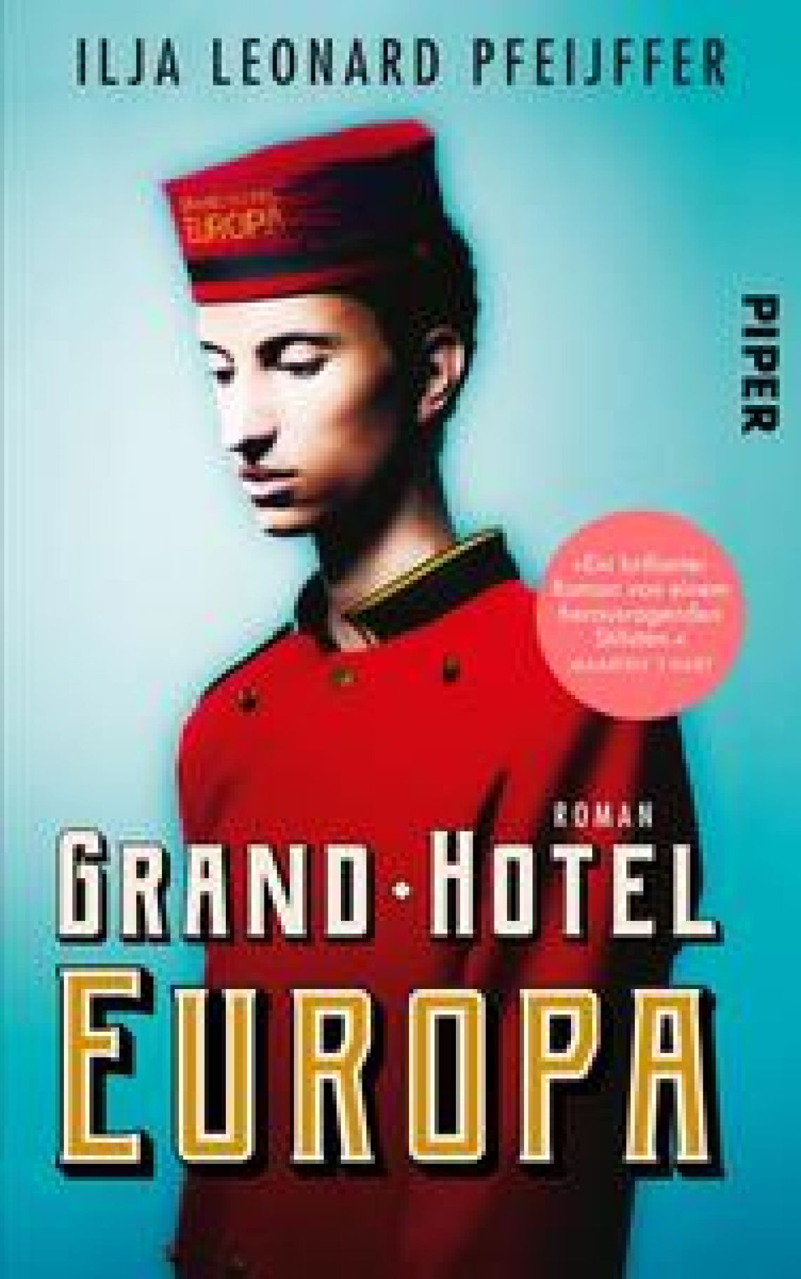 Pfeijffer, Ilja Leonard "Grand Hotel Europa"