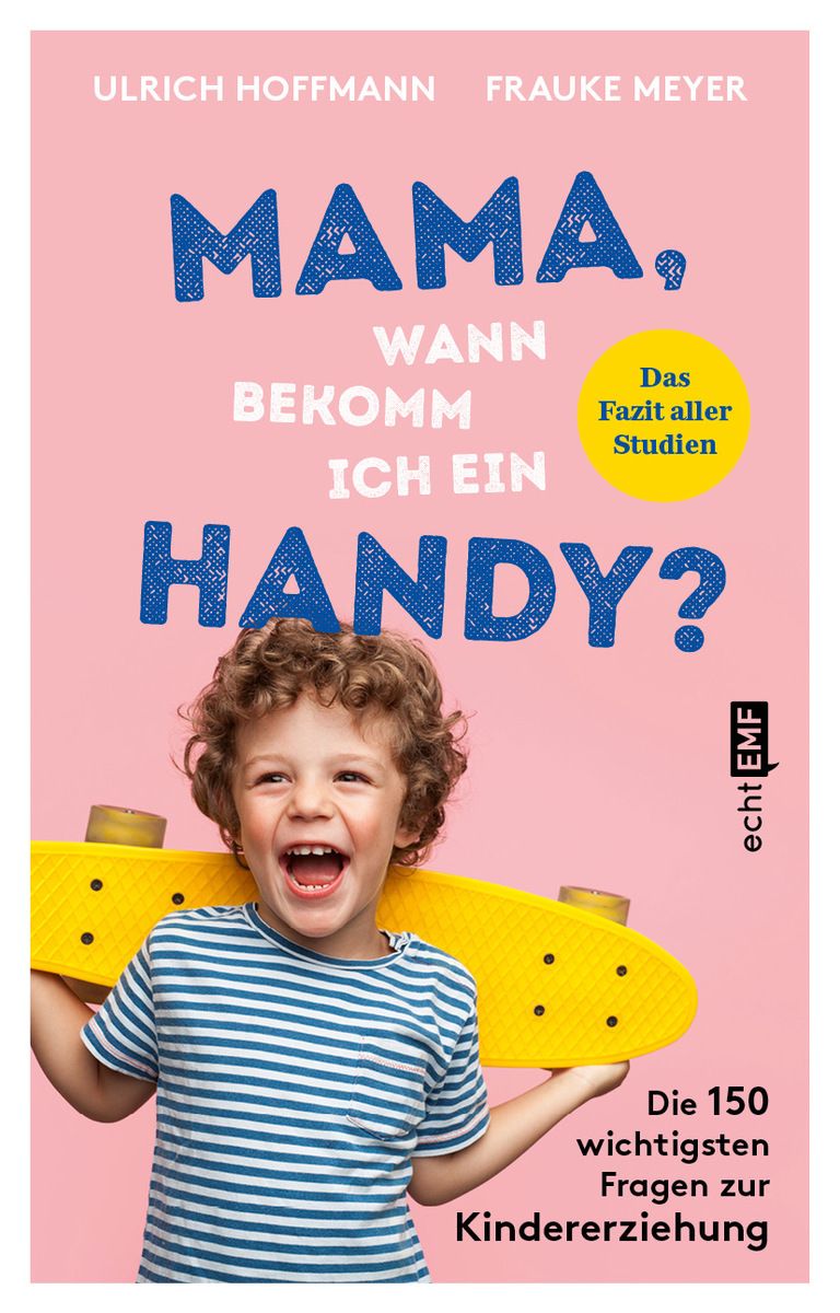 Hoffmann, Ulrich "Mama wann bekomme ich ein Handy"