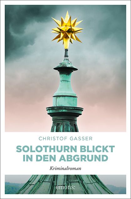 Gasser, Christof "Solothurn blickt in den Abgrund"