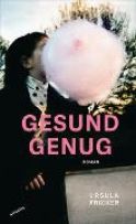 Fricker, Ursula &quot;Gesund genug&quot;