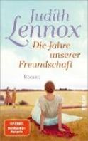 Lennox, Judith "Die Jahre unserer Freundschaft"