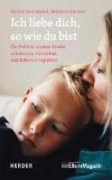 Grolimund, Fabian &quot;Ich liebe dich so wie du bist&quot;