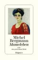 Bergmann, Michael &quot;Mameleben&quot;