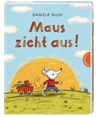 Kulot, Daniela "Maus zieht aus"