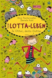 Pantermüller, Alice "Mein Lotta-Leben - Je Otter desto flotter"