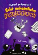 Kinney, Jeff "Echt unheimliche Gruselgeschichten"