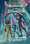 Vahlund, Elias "Handbuch für Superhelden - Ohne Hoffnung"